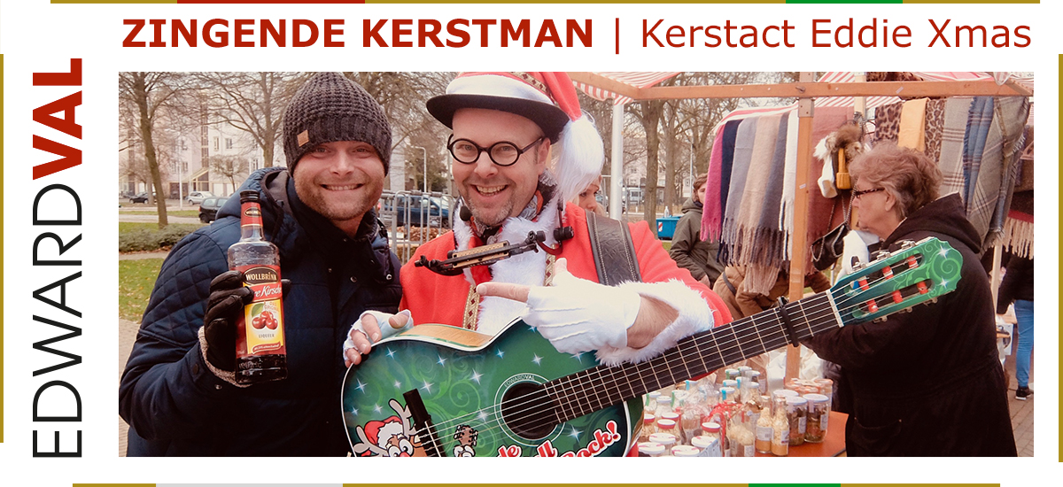 04 Zingende kerstman kerstact Eddie Xmas kerstmarkt kerstborrel kerstdiner overijsel zwolle noord zuid holland brabant